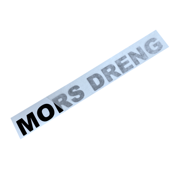 Sticker - MORS DRENG - 22x2cm